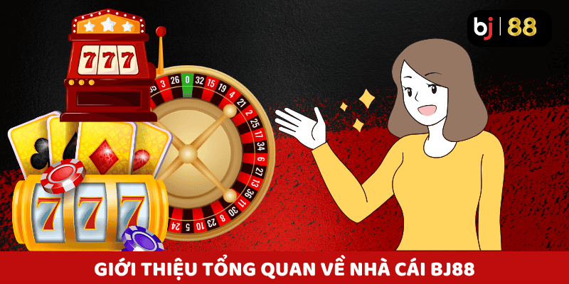 Giới thiệu tổng quan về nhà cái Bj88